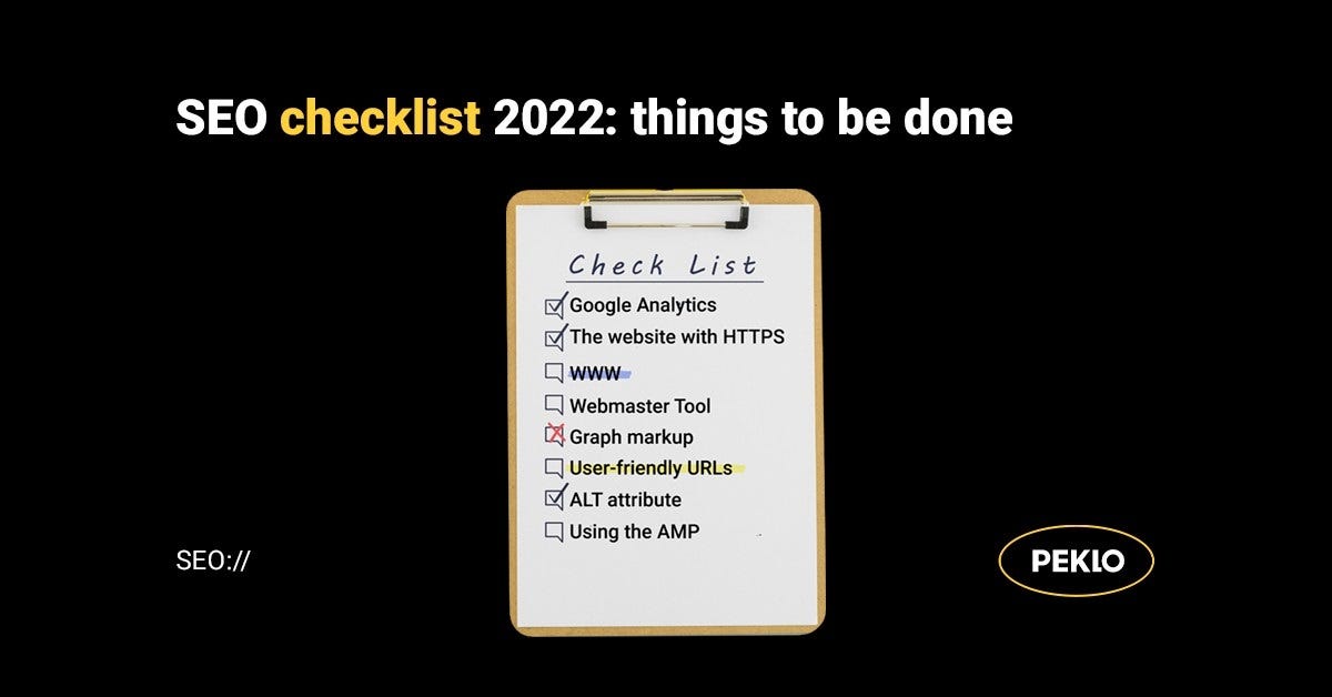 The Last SEO Checklist You'll Ever Need (Updated for 2022)
