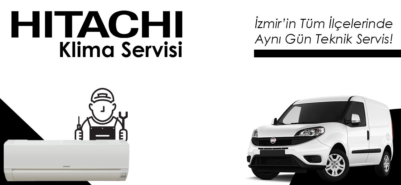 Hitachi Klima Servisi. Hitachi Klima Servisi İzmir Yakınında… | by  Berketekniks | Medium