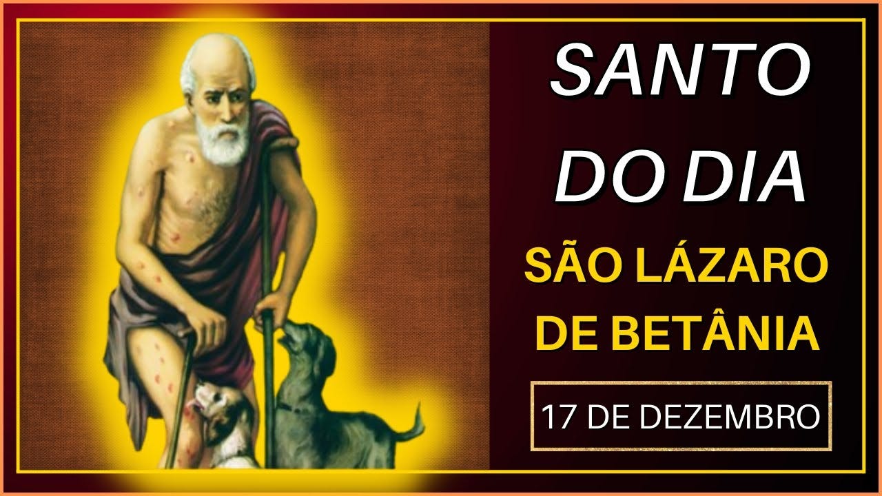 Santo do dia — 17 de dezembro — São Lázaro de Betânia - Blogdolago - Medium