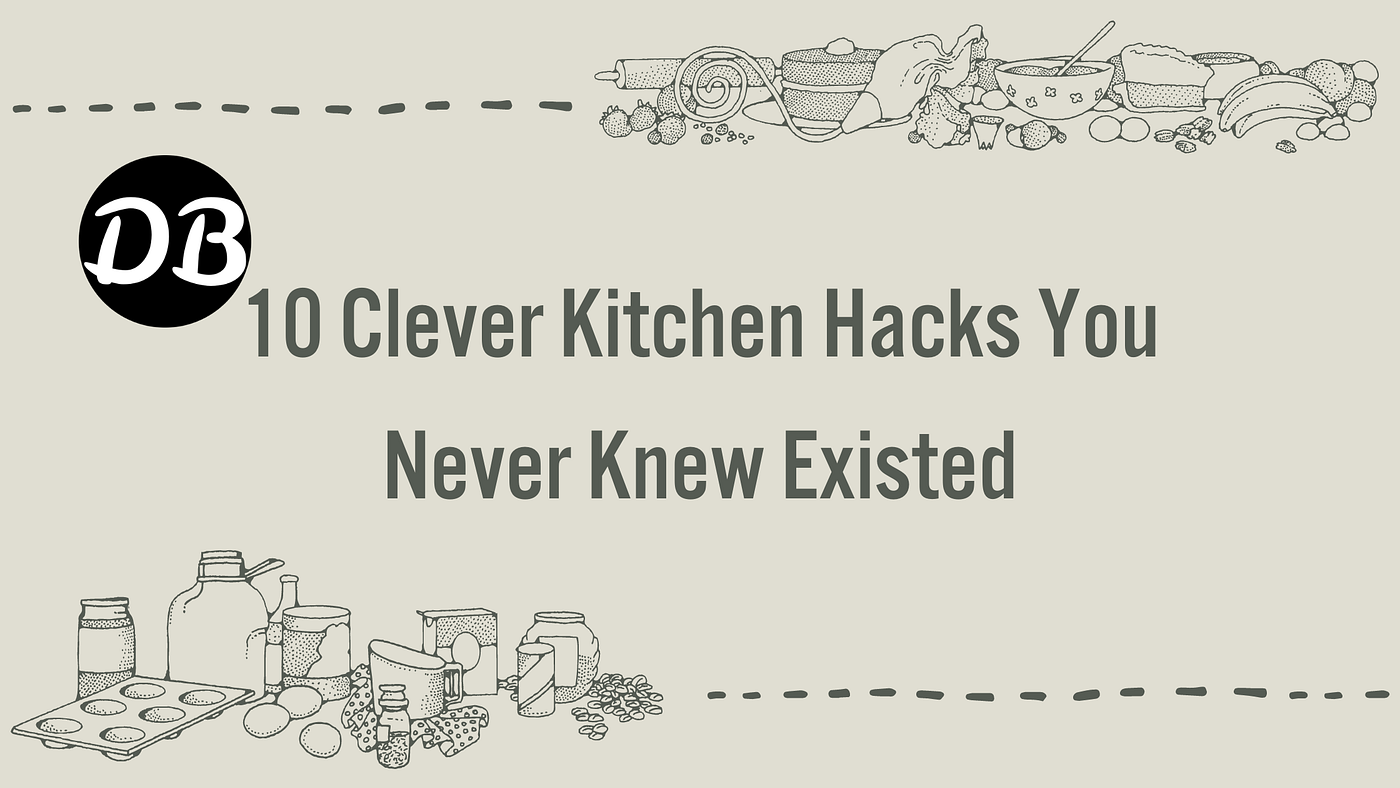 Clever Tips & Tricks in the Kitchen 