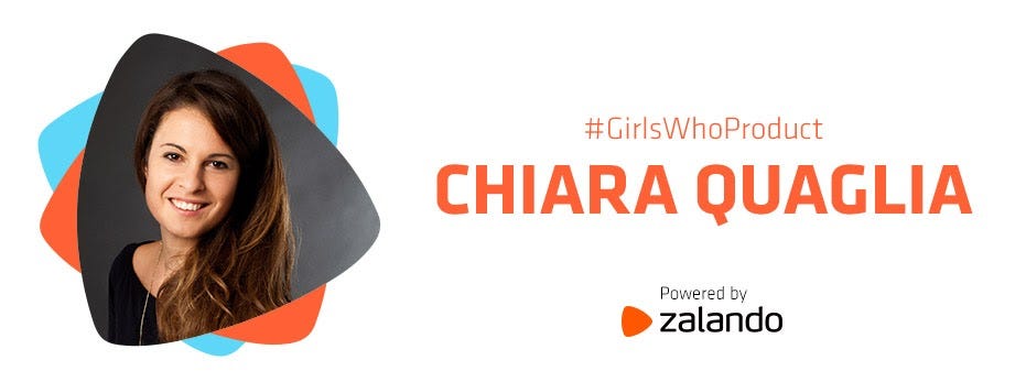 GirlsWhoProduct: Chiara Quaglia. Get to know Chiara Quaglia, who, while… |  by Productized | Medium