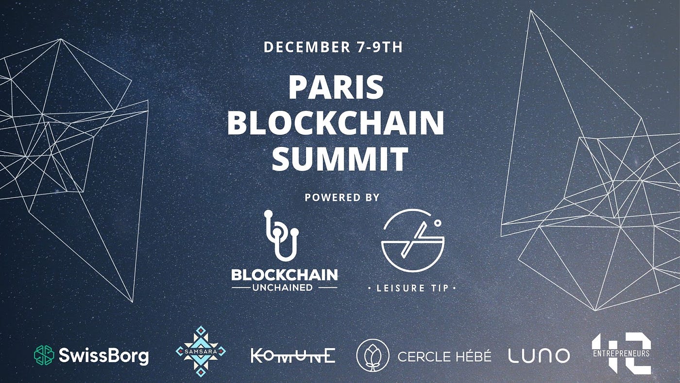 Paris Blockchain Summit. by Antoine Guesry | by Cyborg @SwissBorg |  SwissBorg DAO | Medium