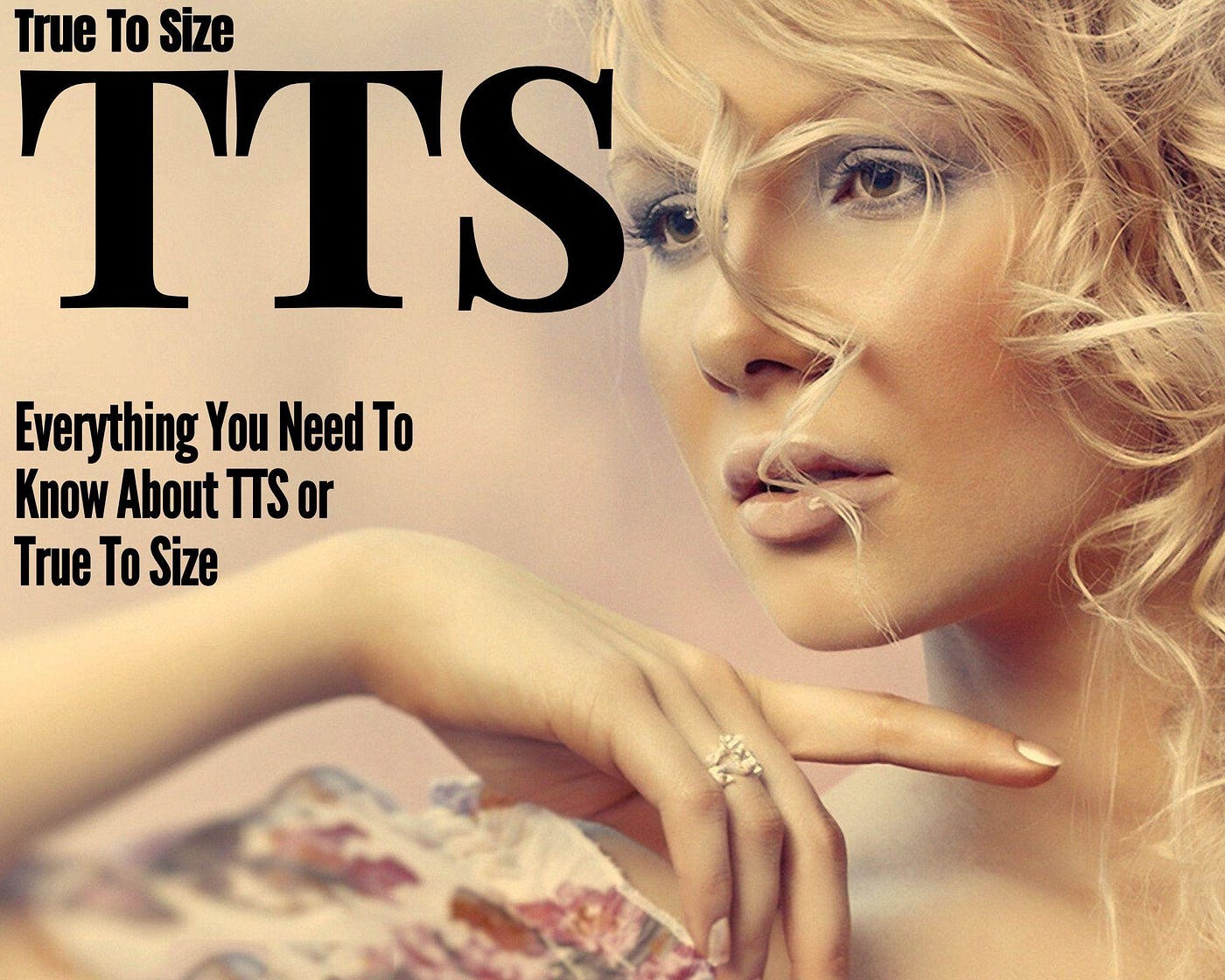 Everything You Need To Know About True To Size or TTS