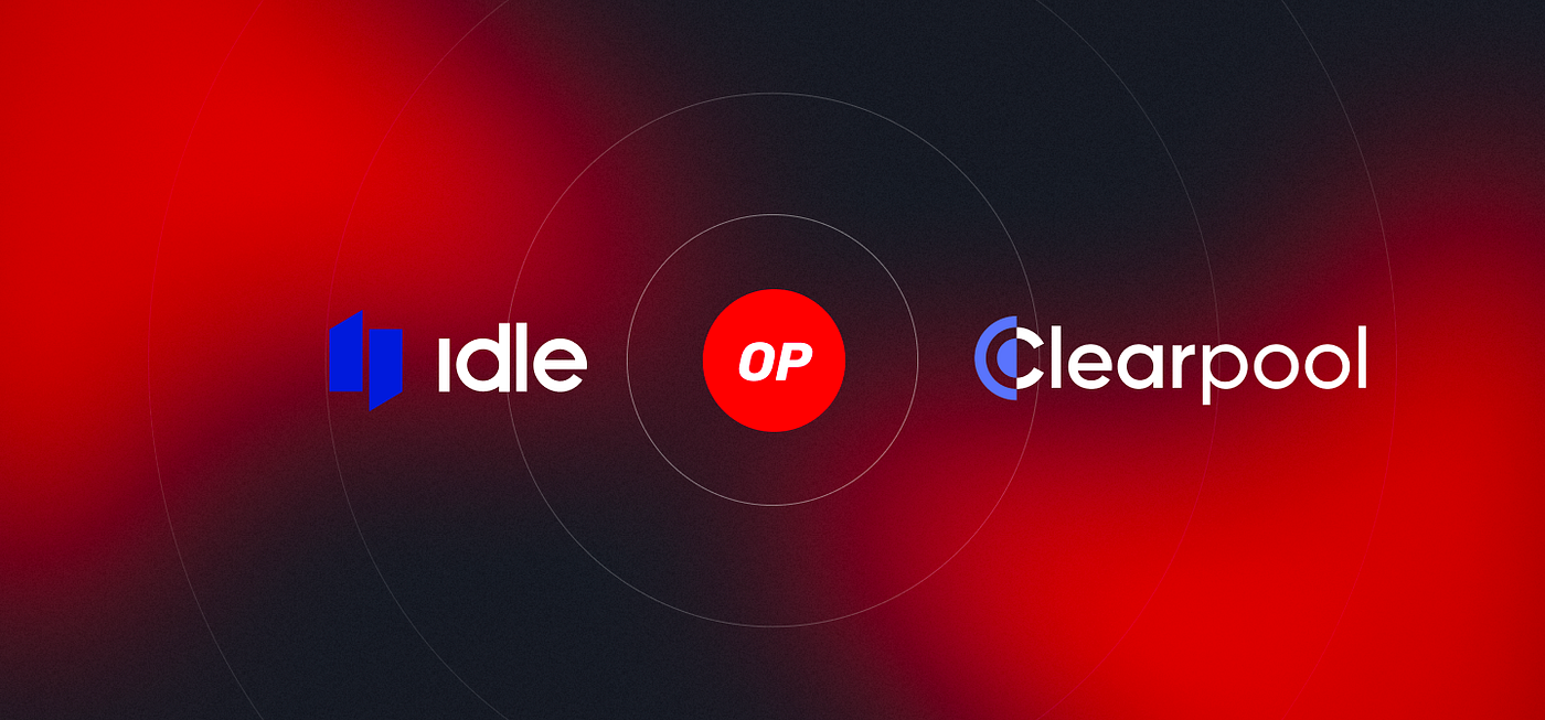 Idle + Clearpool: Yield Tranches Expand To Optimism | by Idle Finance |  Idle DAO | Medium