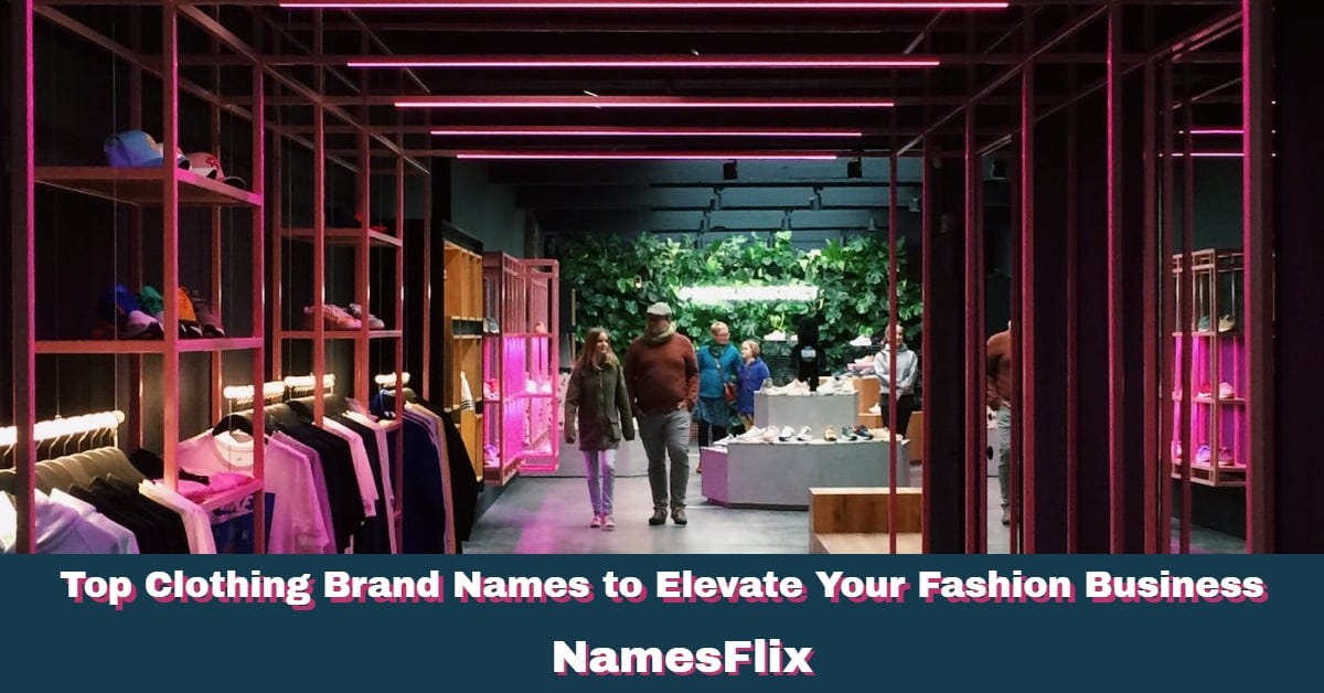 Clothing 2024 business names