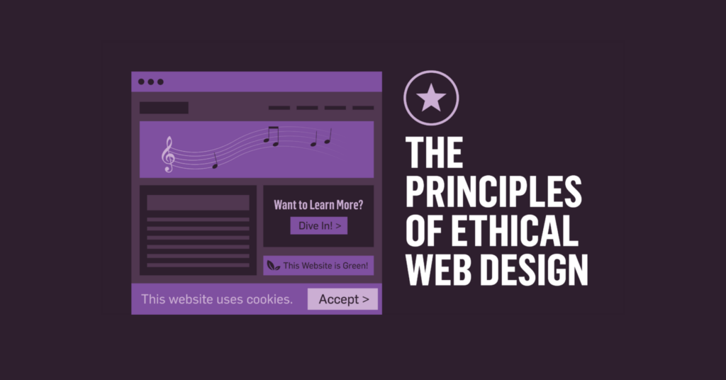 5 golden rules of ethical web design (& how to apply them