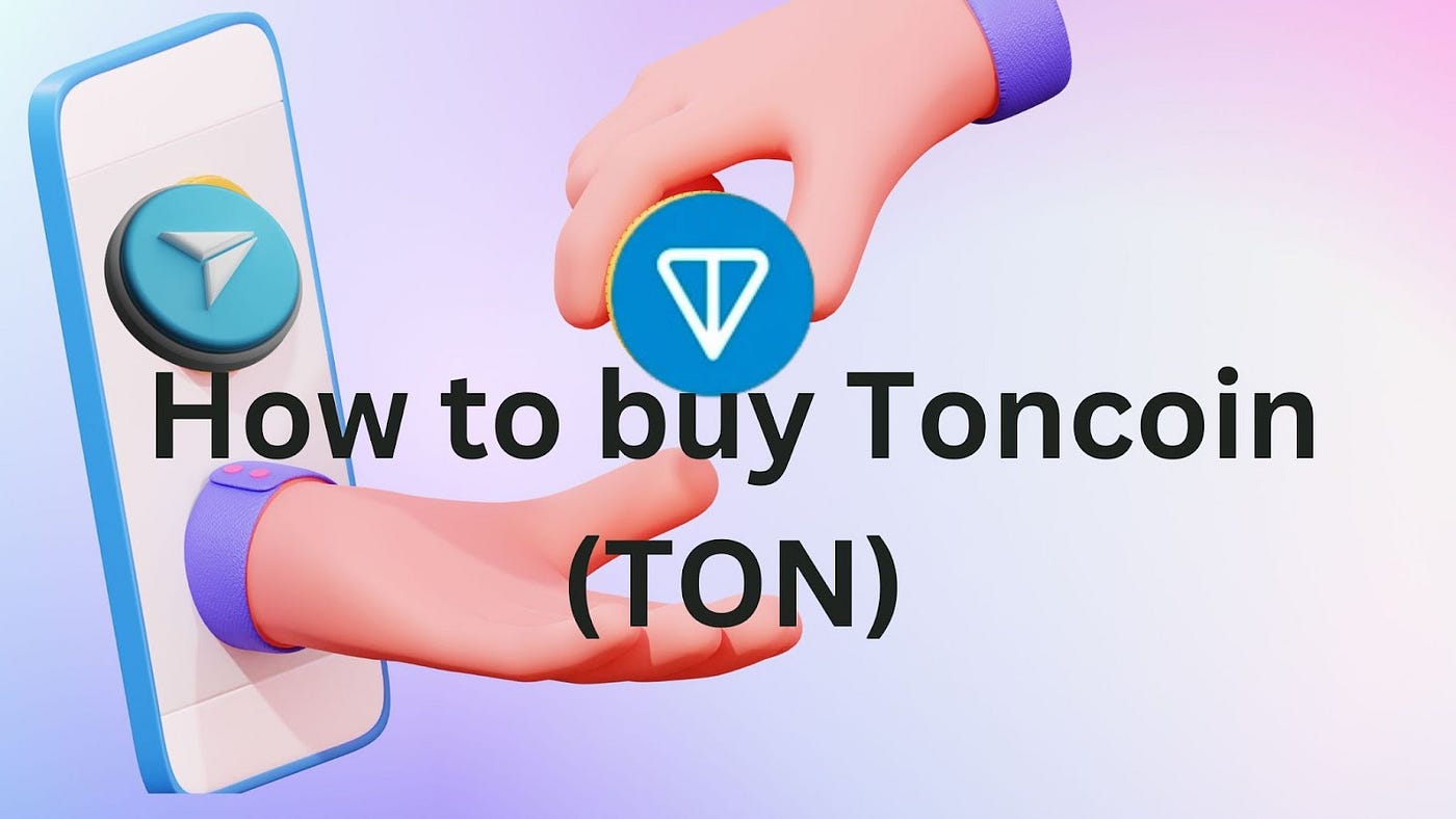 Fastest way to Buy Toncoin (TON)? | by The Nimble Novice | Coinmonks |  Medium