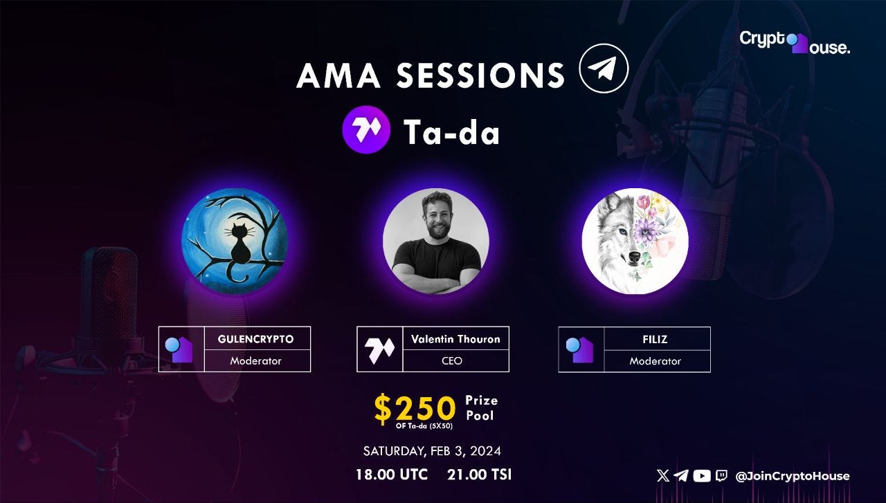 CryptoHouse & Ta-da #AMA RECAP. CryptoHouse Topluluğu #AMA ( Ask Me… | by  Joincryptohouse | Medium