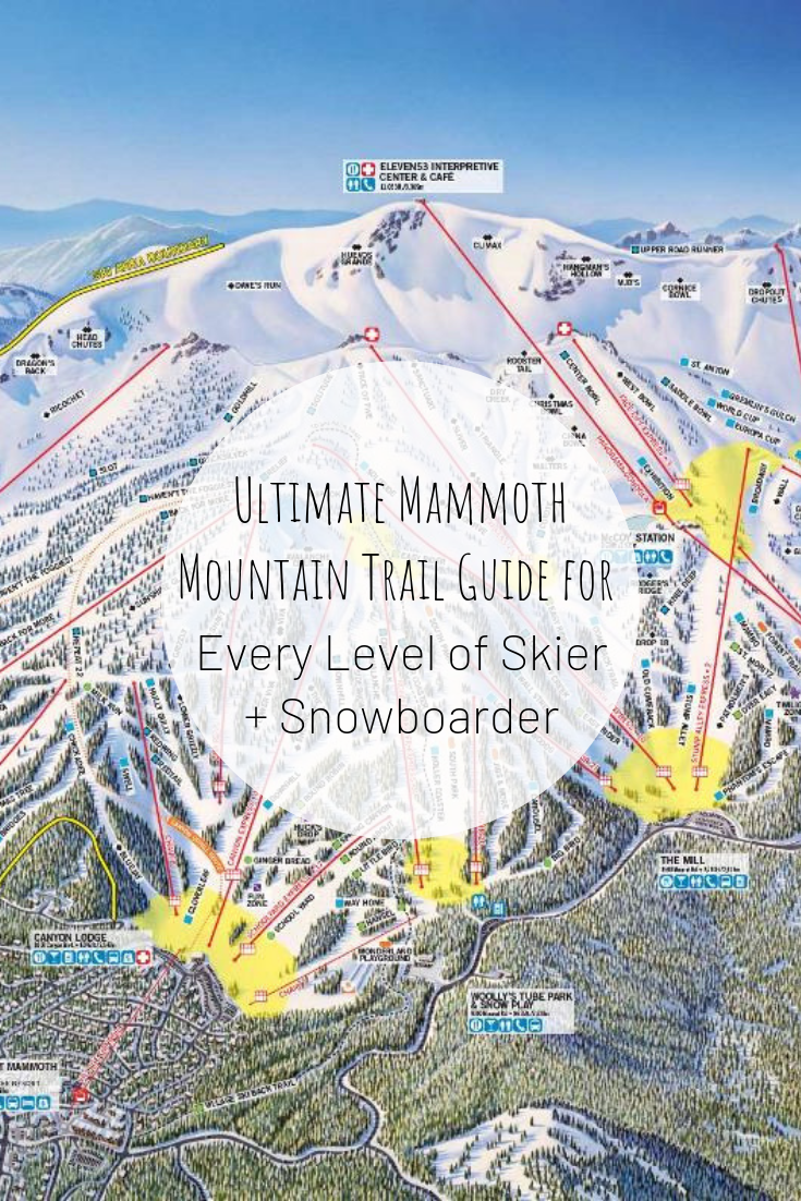 Ultimate Mammoth Mountain Trail Guide for Every Level of Skier +  Snowboarder | by Intrepid Travel Tribe | Medium