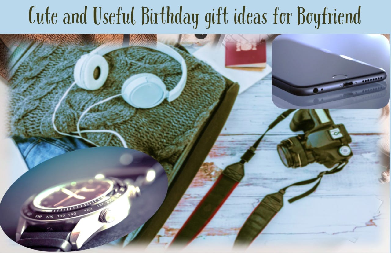 Special Birthday Gift Ideas For Boyfriend