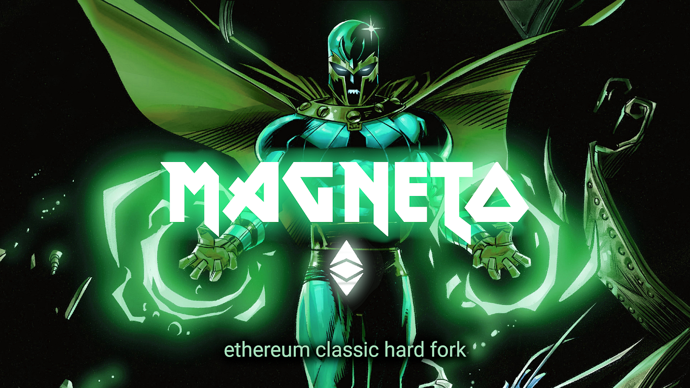 Ethereum Classic Magneto Upgrade Announcement | by Stevan Lohja | Medium