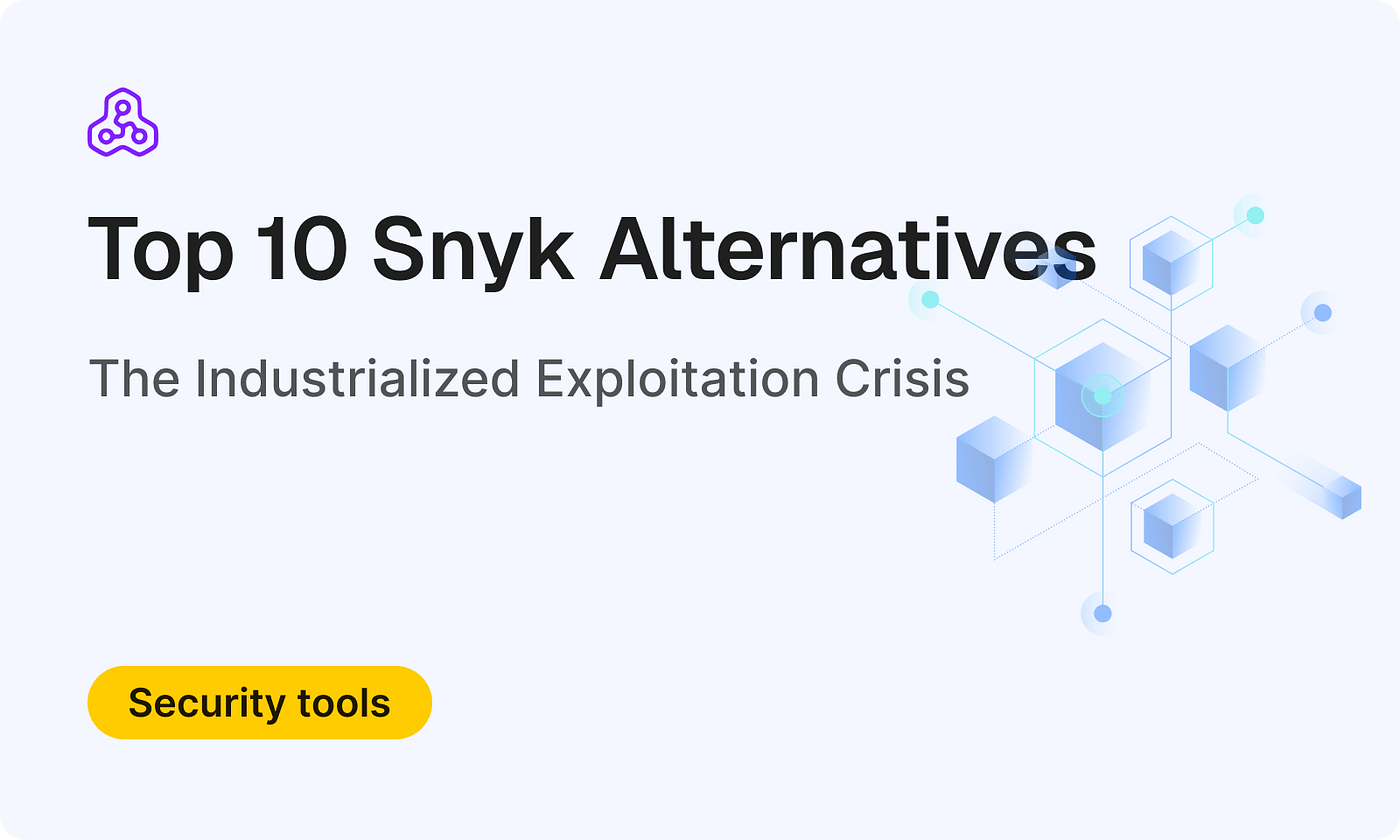 Top 10 Snyk Alternatives for 2026: The Industrialized Exploitation Crisis