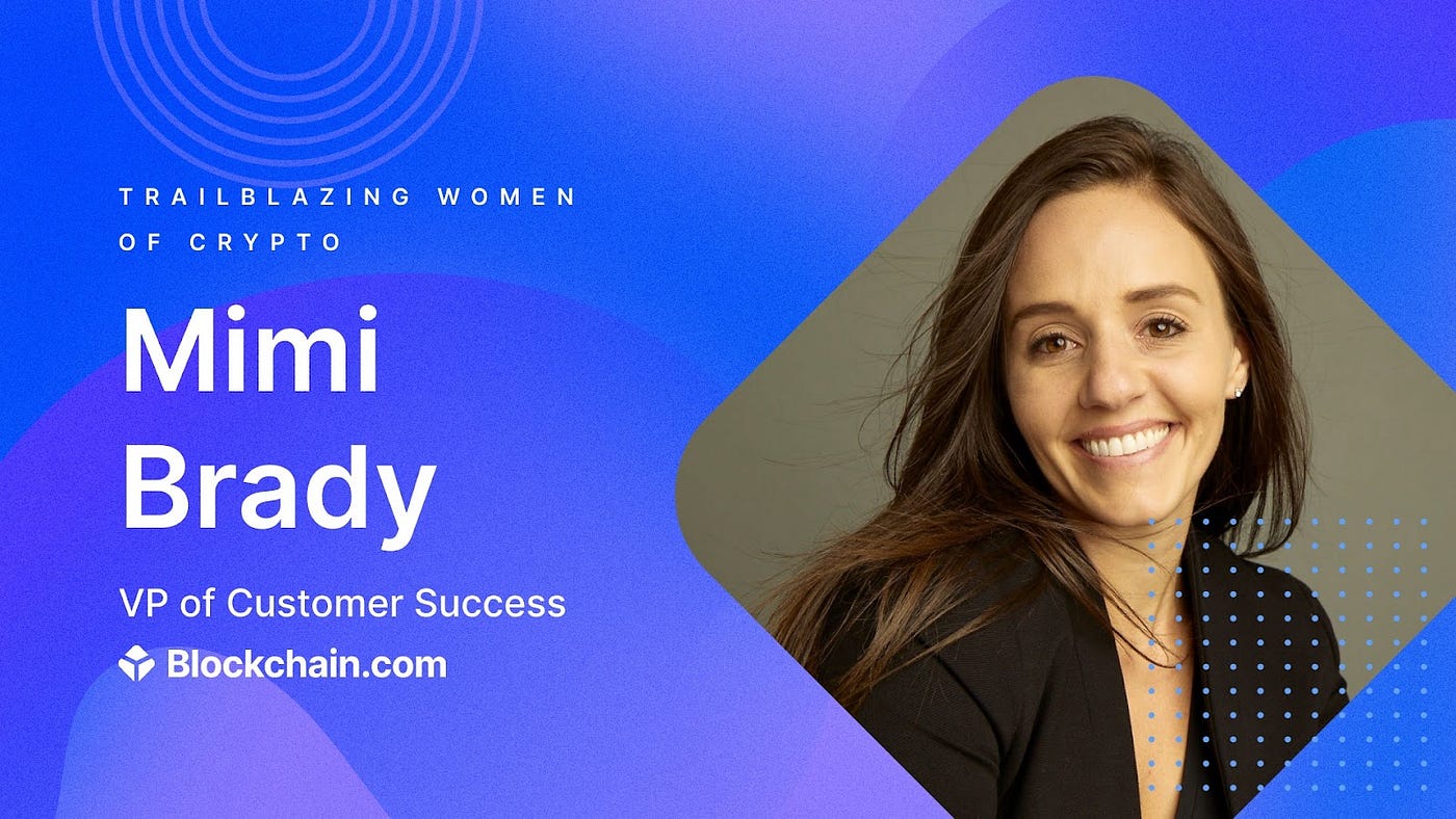 Mimi Brady: Trailblazing Women of Crypto | by Blockchain.com | @blockchain  | Medium