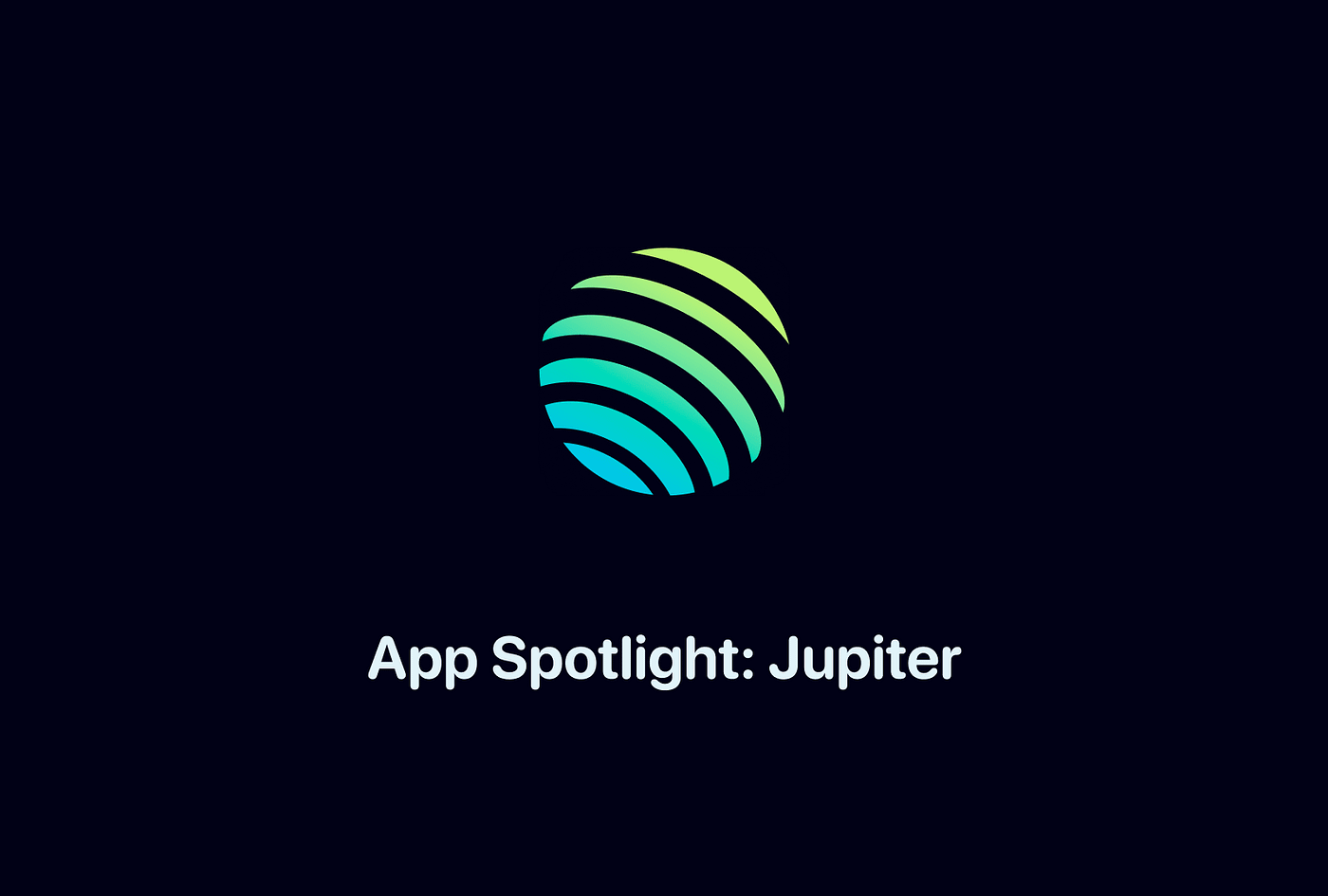 App Spotlight: Jupiter Aggregator | by Ottr Finance | Ottr Finance Inc.