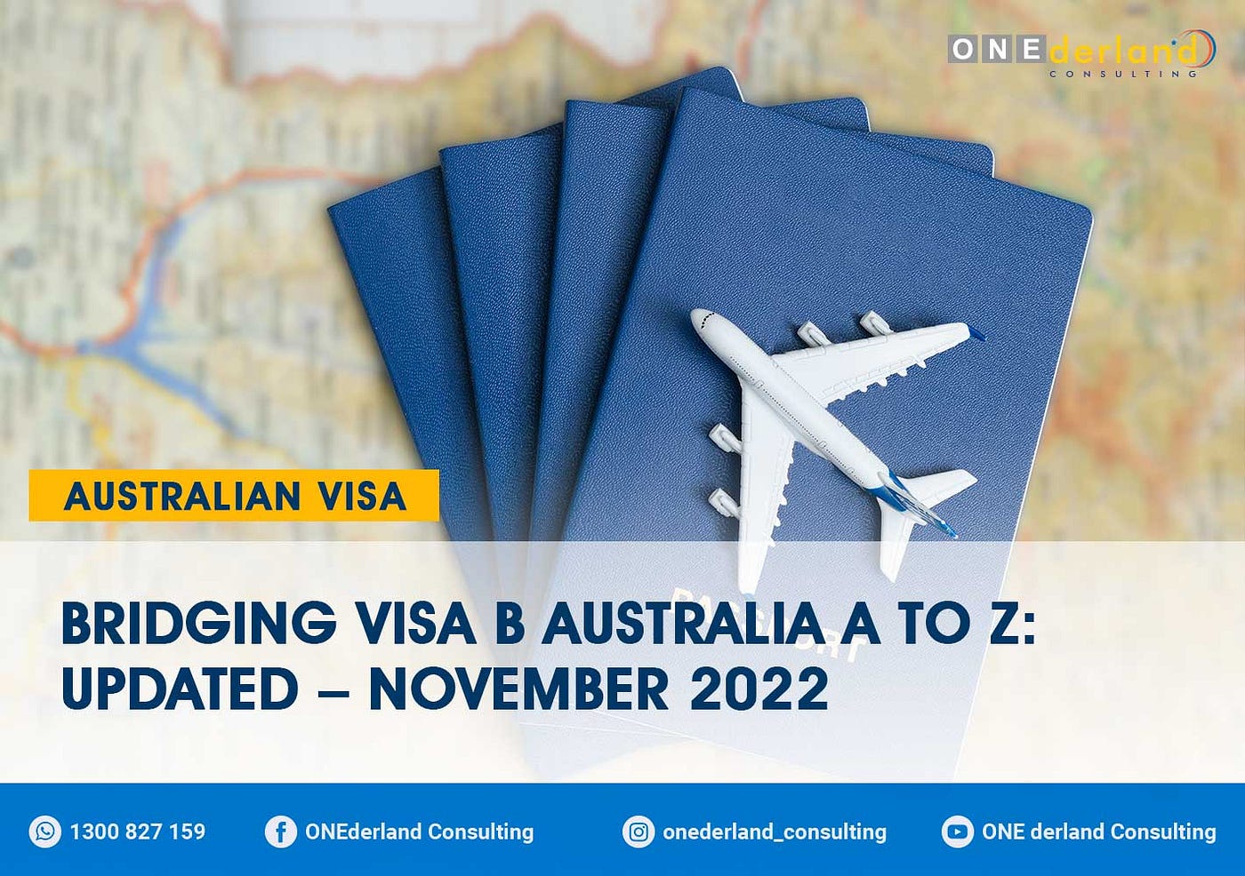 A to Z Bridging Visa B You Must Know — Updated November 2022 | by  ONEderland Consulting | Medium