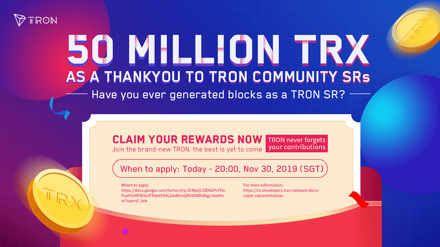 New Incentive Mechanism Unveiled, TRON Foundation Announced 50 million TRX  Giveaway to SRs | by TRON DAO | Medium