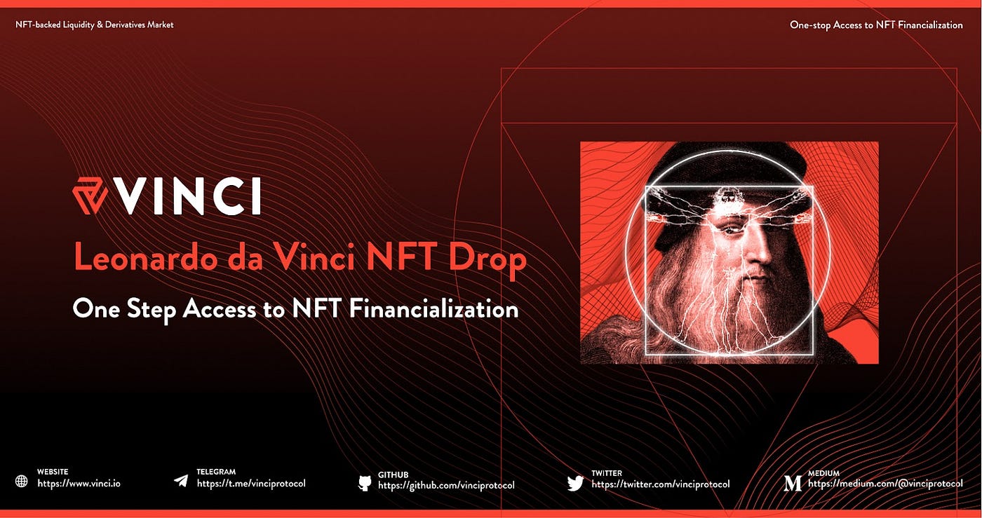 Vinci Protocol — Leonardo da Vinci NFT Drop | by Vinci Protocol | Medium