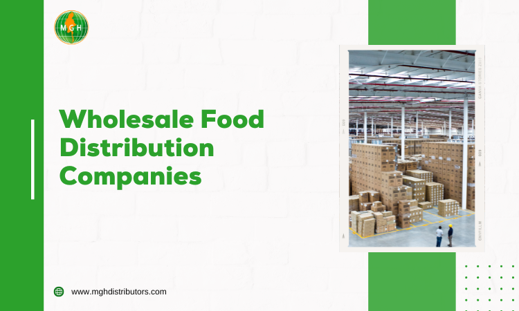 Wholesale Food Distribution Companies: Fueling Grocery Stores' Success, by  Mghyangonsm, Feb, 2024