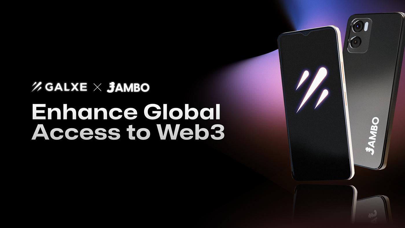 Galxe Partners with Jambo to Enhance Global Access to Web3 | by Galxe |  Medium