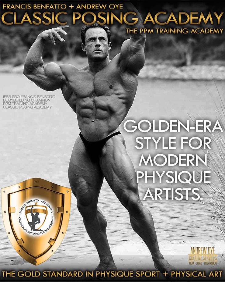 Physique Icon, Legendary IFBB Pro Francis Benfatto + Bodybuilding Industry  Expert Andrew Oye Launch Benfatto Classic Posing Academy: The Gold Standard  in Physique Sport + Physical Art, at Benfatto PPM Training Academy