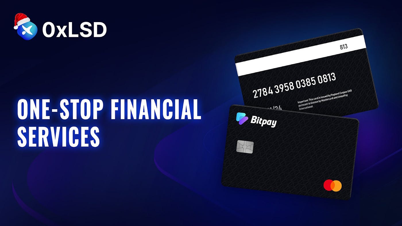 0xLSD: Collaborates with Bit Pay to Launch Co-branded Crypto Credit Card,  Solving Payment Challenges in the Cryptocurrency Industry. | by 0xLSD |  Medium