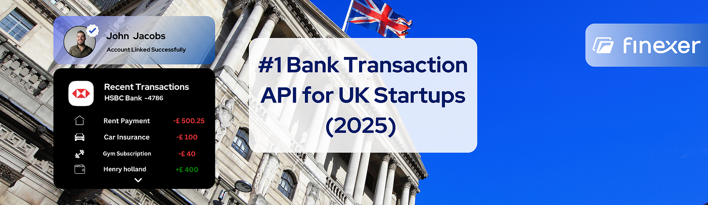 #1 Bank Transaction API for UK Startups (2025)