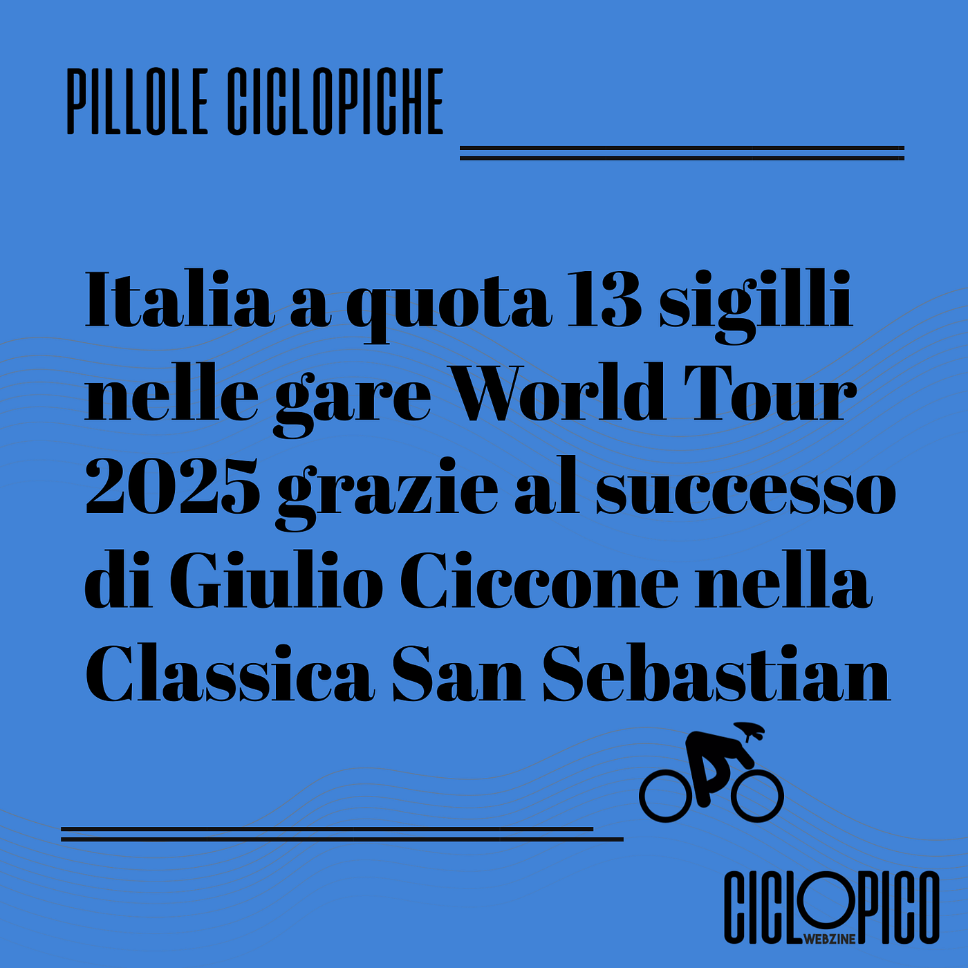 Impresa di Ciccone alla Classica di San Sebastian 2025.