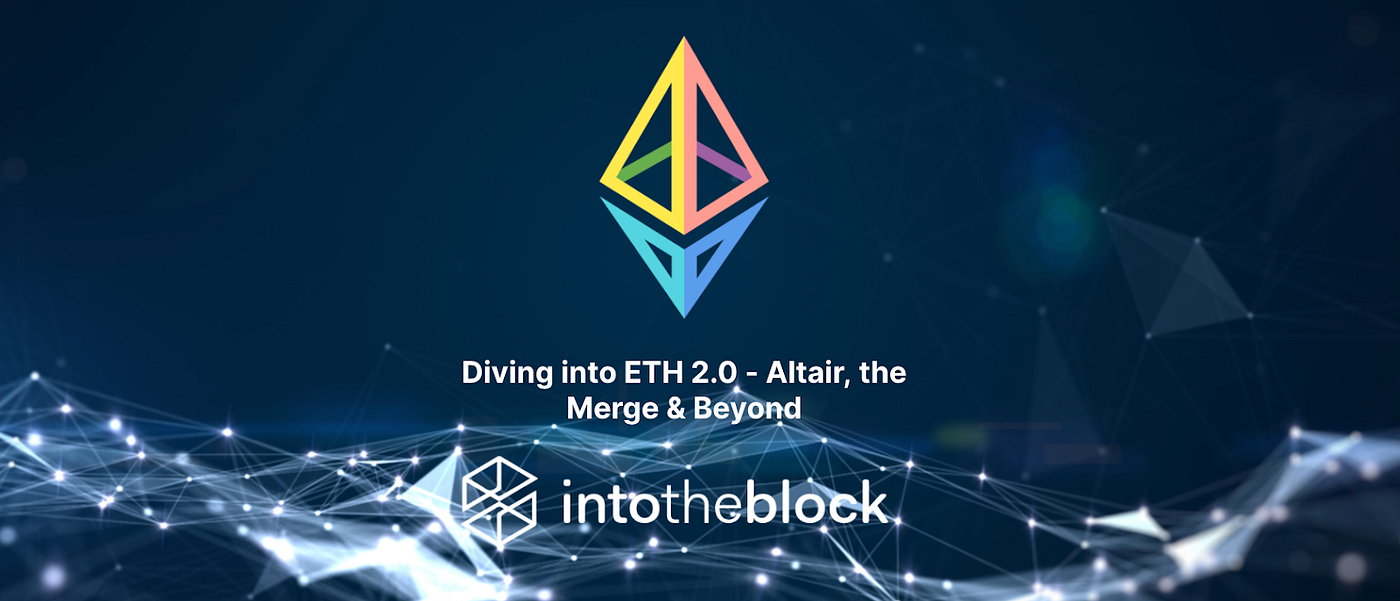 Diving Into Ethereum 2.0 — Part II: Altair, the Merge & Beyond | by Lucas  Outumuro | Sentora | Medium