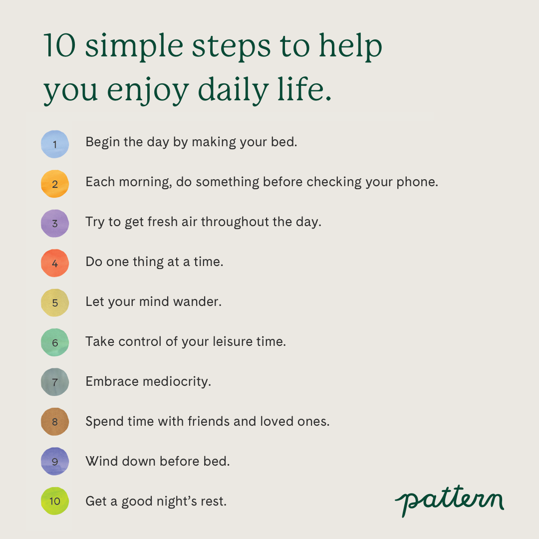 3 Super Simple Ways to Enjoy Your Life More