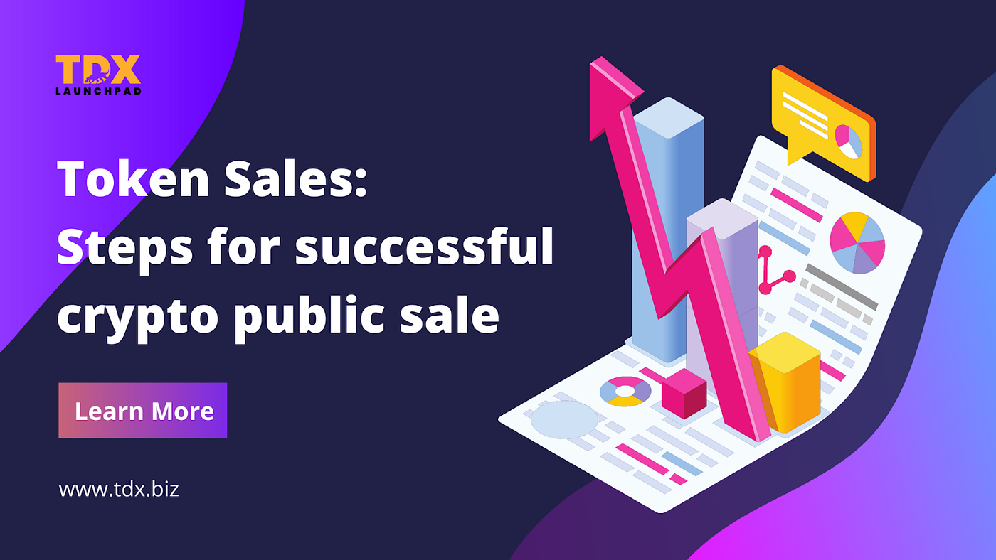 Token Sales: Steps for successful crypto public sale | by TDX | Medium