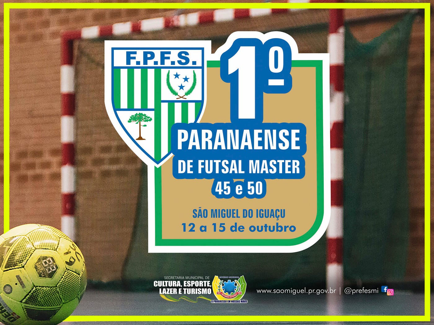 🏆 1º Campeonato Paranaense Master de Futsal em São Miguel do Iguaçu 🥅