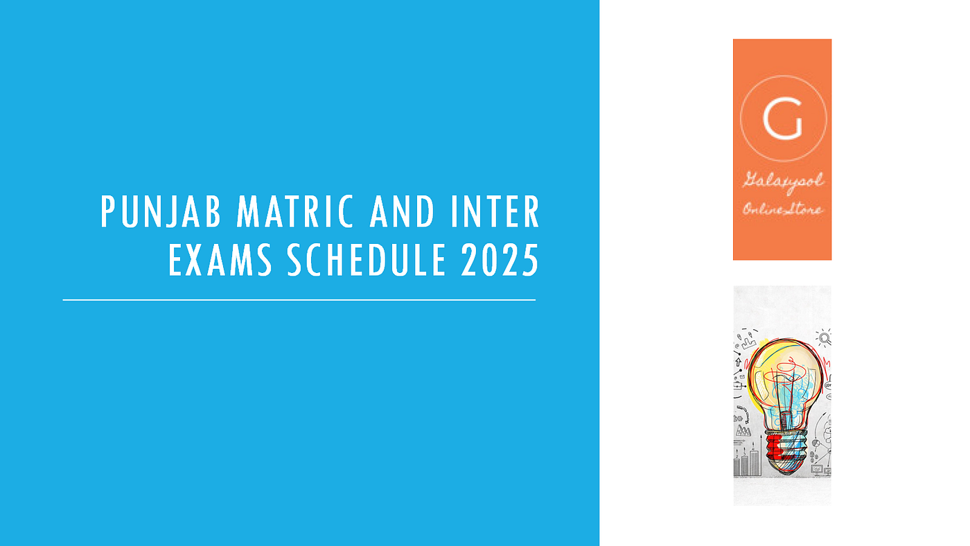 Punjab Matric and Inter Exams Schedule 2025