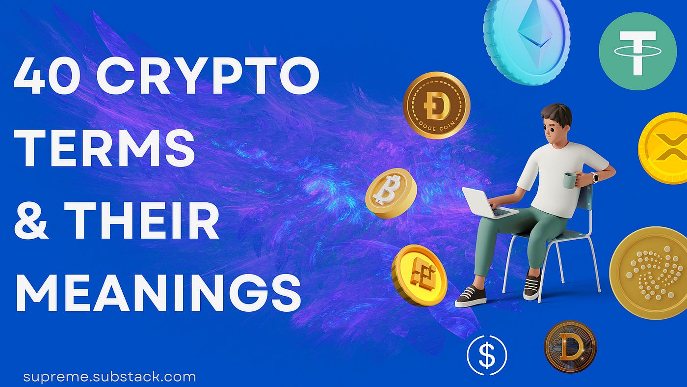 Crypto 101: The Mini Cryptocurrency Dictionary For Beginners | by Supreme  Ndubisi | Medium