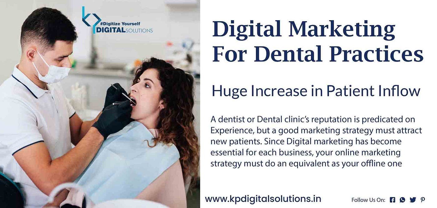 How dental Practices can benefit from digital marketing in getting more patients
