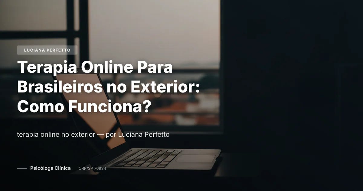 Terapia Online Para Brasileiros no Exterior: Como Funciona?