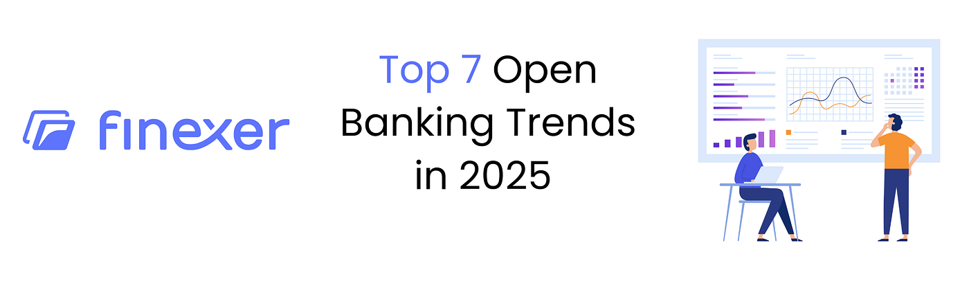 Top 7 Open Banking Trends in 2025 you must know!