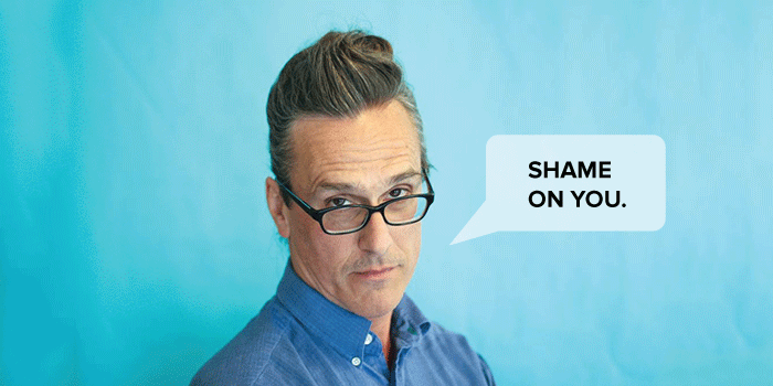 Shame-on-you