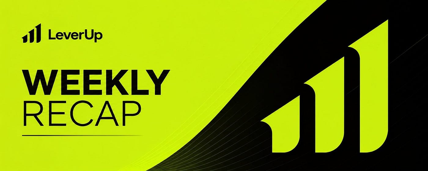 LeverUp Weekly Recap — Jun 15–21, 2026