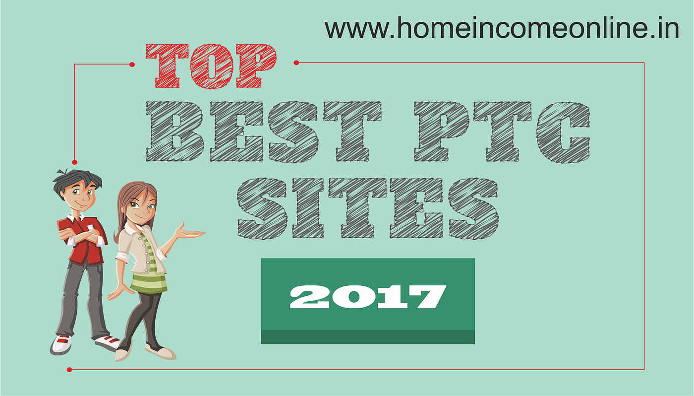 List of top paying PTC sites in 2017 and payout details | by karthikeyan  eswaramoorthy | Medium