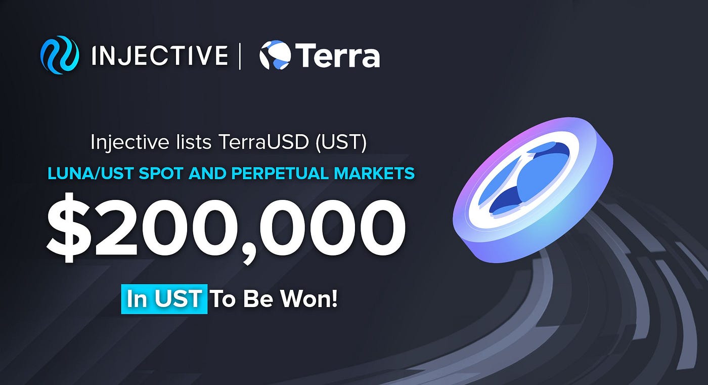 Terra Trading Competition: $200,000 UST in Rewards! | by Injective Labs |  Injective | Medium