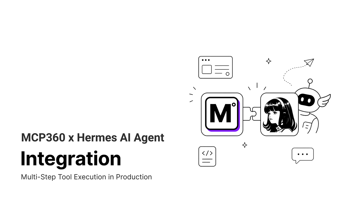 Integrating MCP360 with Hermes AI Agent: Architecture, Setup, and Use Cases