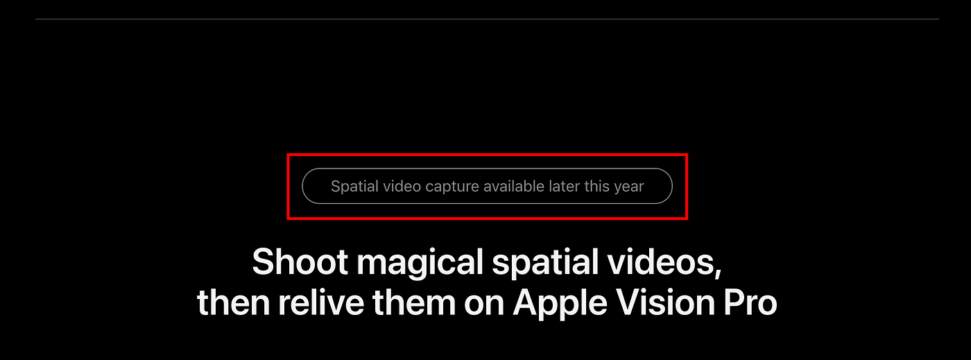 The iPhone 15 Pro can officially capture spatial video for the Apple Vision  Pro