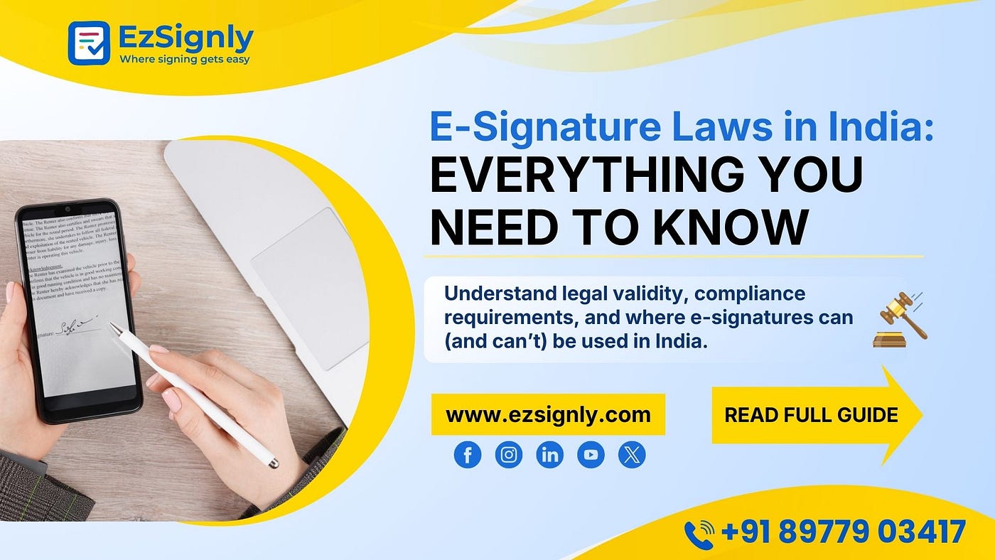 E-Signature Laws in India and USA: Everything You Need to Know from EzSignly