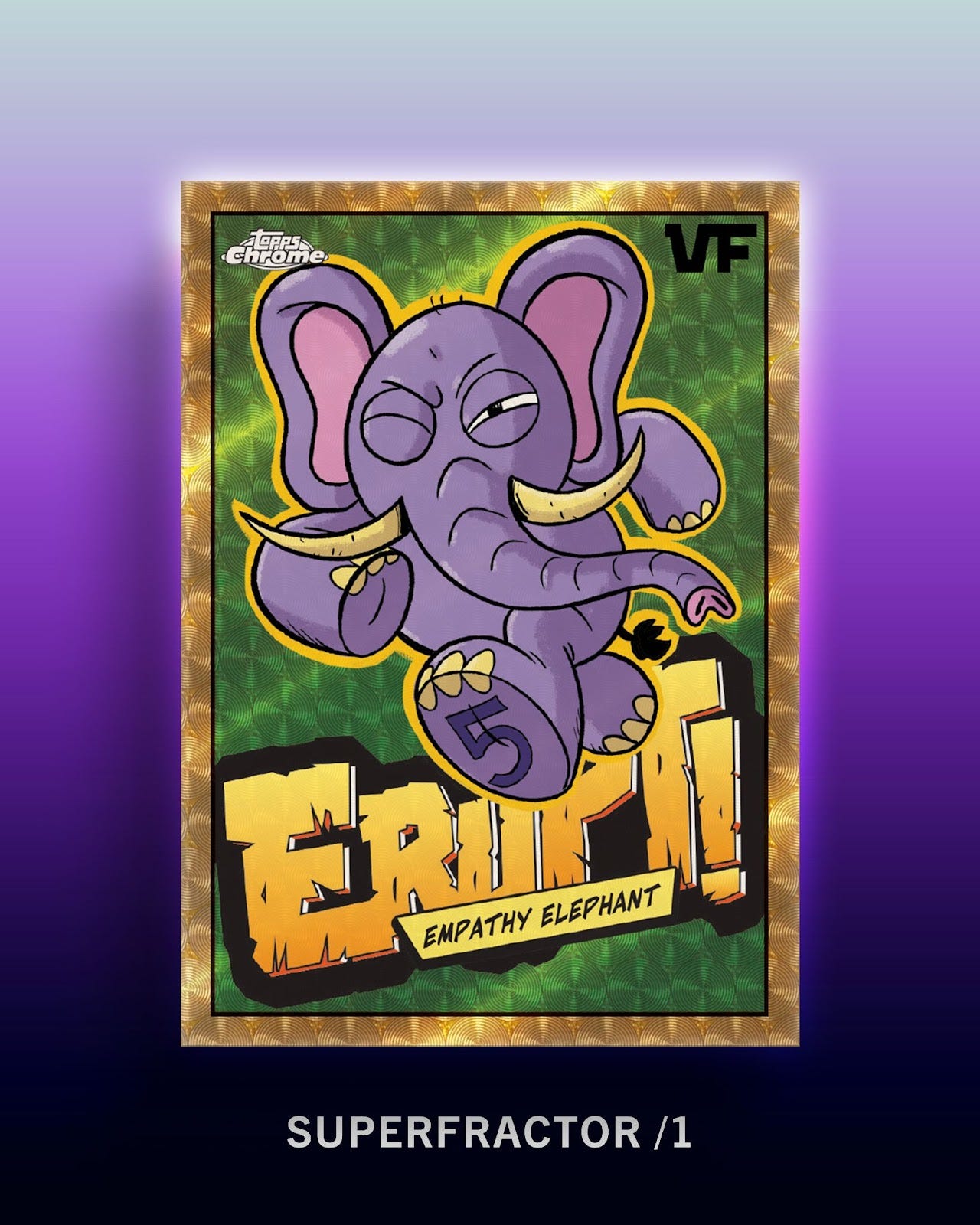 ERUPT! Insert in Topps VeeFriends Chrome 2025 | VeeFriends