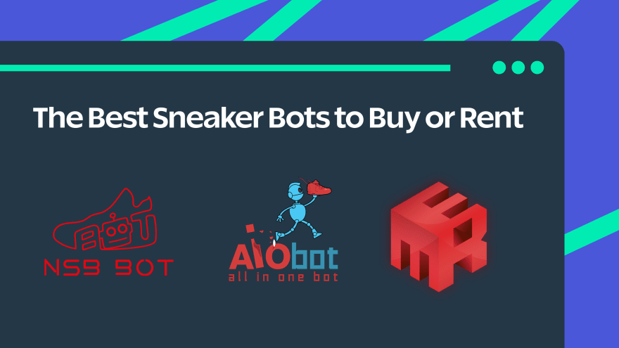 How to Get a Sneaker Bot: The Ultimate Guide | by SOAX | Medium