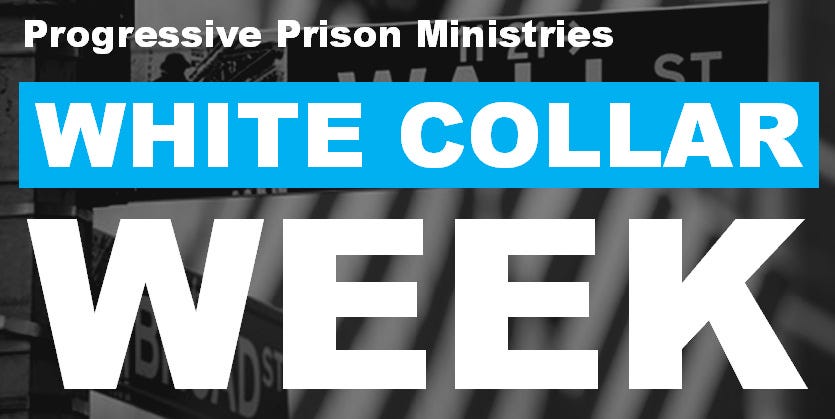 White Collar Support Group™ Blog: White Collar Prison (Part Three), by John Dimenna