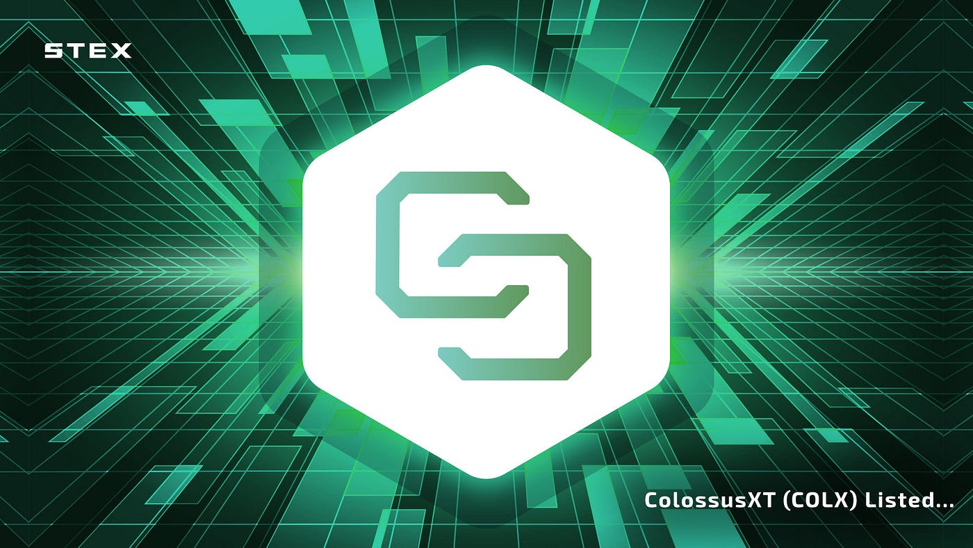 ColossusXT Announces $COLX Trading on STEX | by ColossusXT | Medium