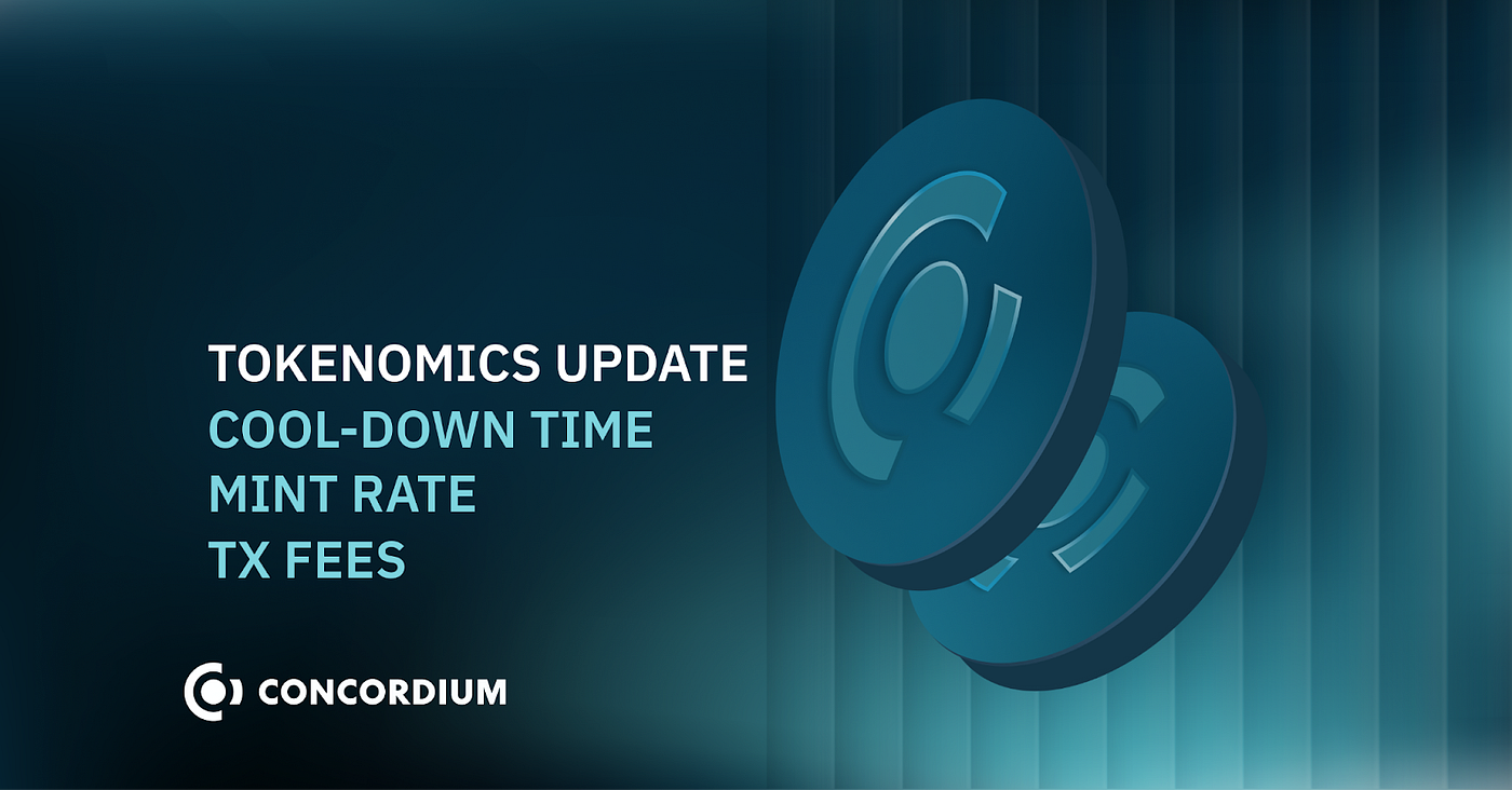 Tokenomics Update: Changes to the Cool-Down Time, Mint Rate & Transaction  Fees | by Concordium | Medium