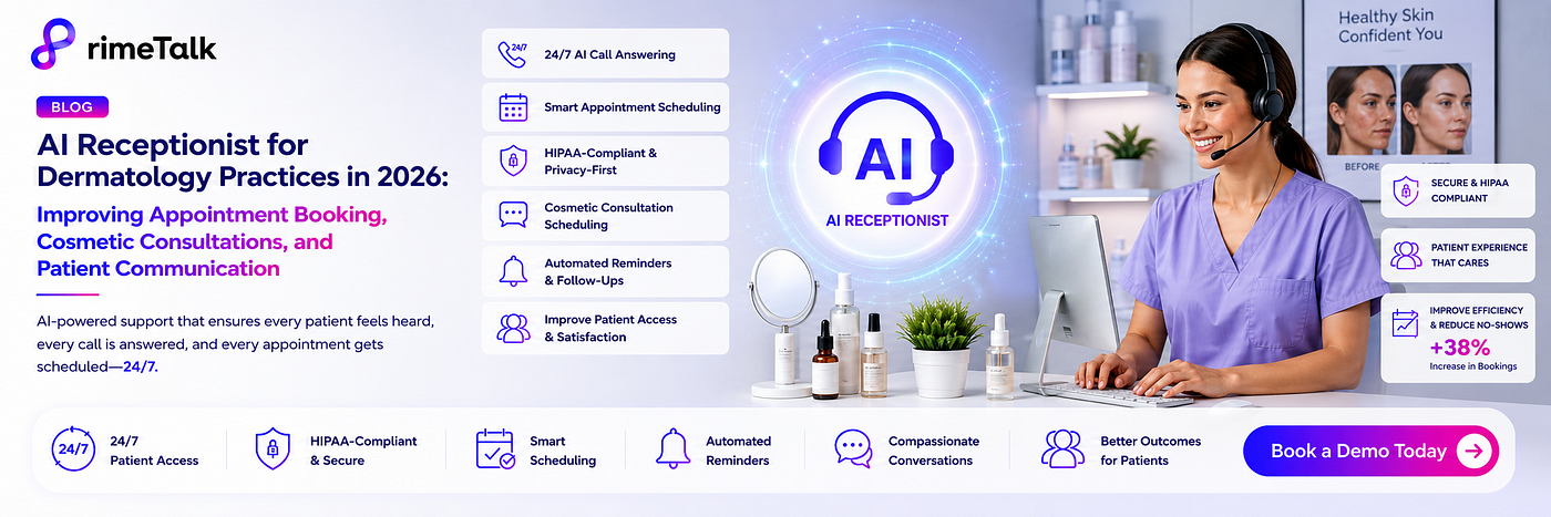 AI Receptionist for Dermatology Practices in 2026: Improving Appointment Booking, Cosmetic…