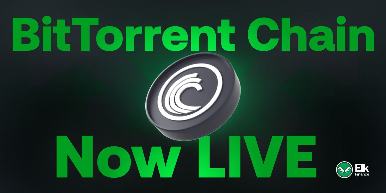 Elk integrates BitTorrent Chain with its cross-chain bridge — Lodge Letter  #64 | by FoxFortyTwo 🦊 | Elk Finance | Medium